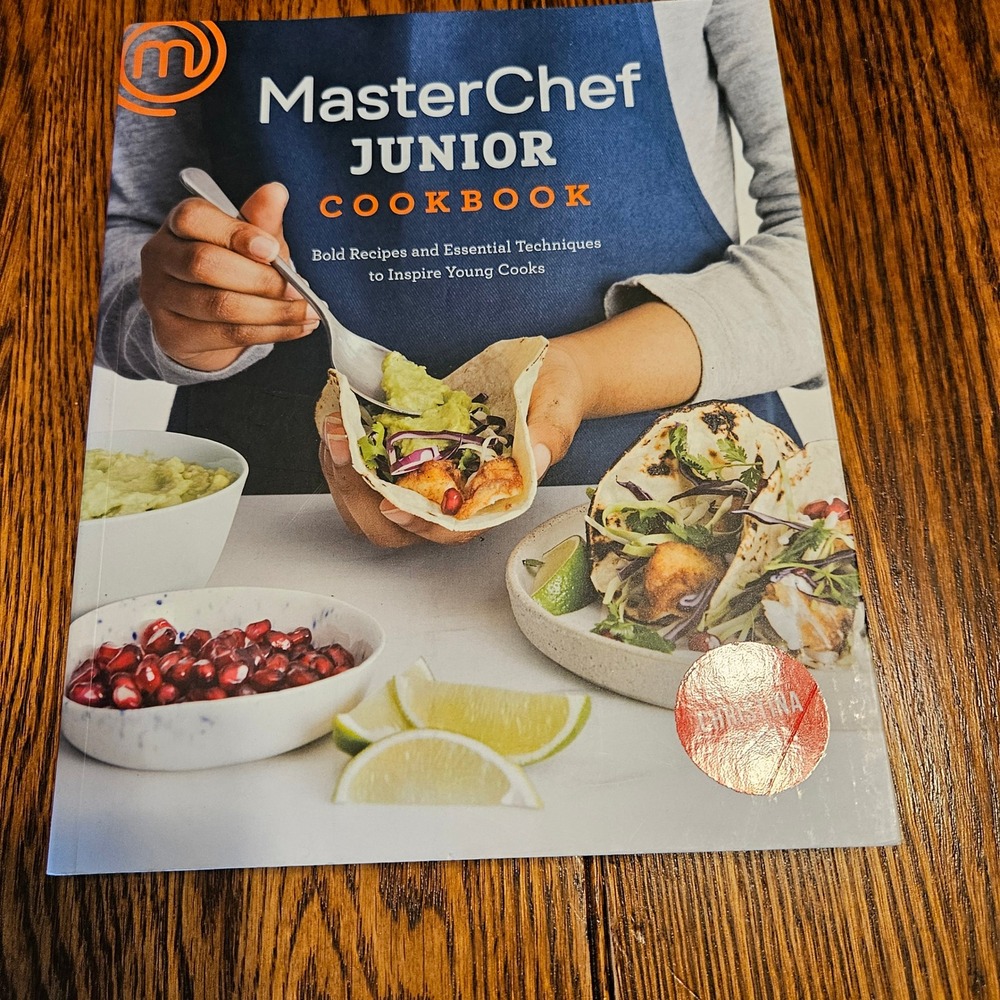 MasterChef Junior Cookbook Bold Recipes and Essential Techniques 100 Recipes